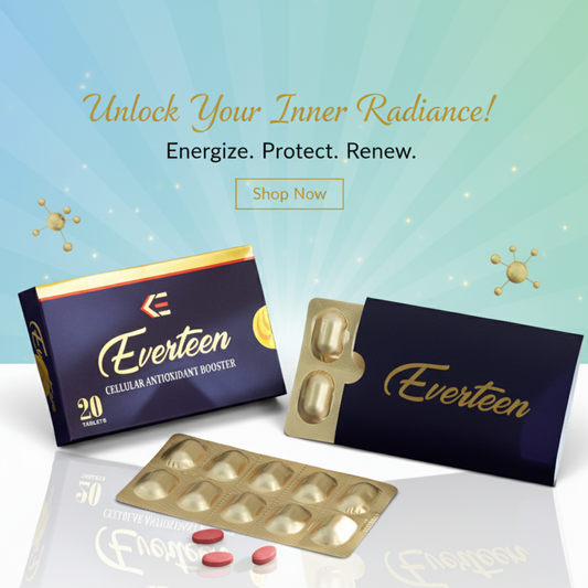 Everteen Glutathione Skin Brightening & Anti-Aging Tablets